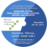 Rozmahel, Fidrmuc, Lacina, Rusek: Eurozone Future: From Crisis to Stabilization, Reform and Growth?